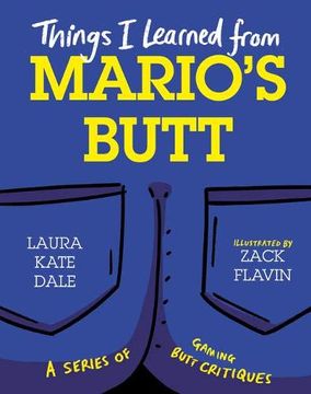 portada Things i Learned From Mario'S Butt (in English)