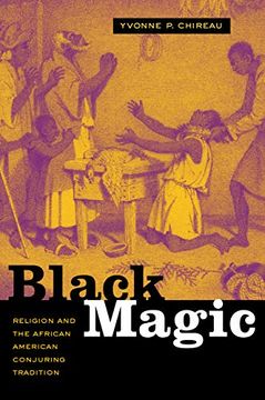 portada Black Magic: Religion and the African American Conjuring Tradition (in English)