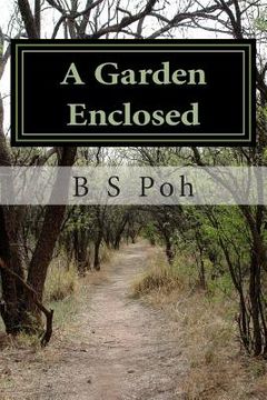 portada A Garden Enclosed: A historical study and evaluation of the form of church government practised by the Particular Baptists in the 17th an (en Inglés)