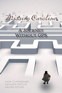 portada Missing Caroline: A Journey Without gps (en Inglés)