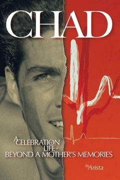portada Chad, a Celebration of Life Beyond a Mother's Memories (en Inglés)