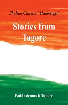 portada Stories from Tagore (World Classics, Unabridged) (in English)