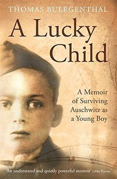 portada A Lucky Child: A Memoir of Surviving Auschwitz as a Young Boy