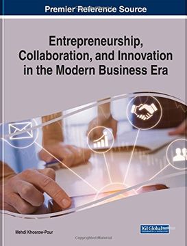 portada Entrepreneurship, Collaboration, and Innovation in the Modern Business Era (Advances in Logistics, Operations, and Management Science)