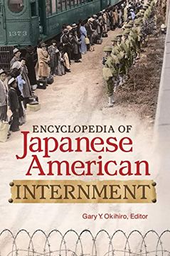 portada Encyclopedia of Japanese American Internment (in English)