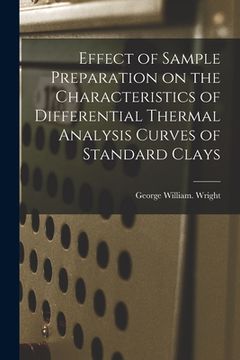 portada Effect of Sample Preparation on the Characteristics of Differential Thermal Analysis Curves of Standard Clays (en Inglés)