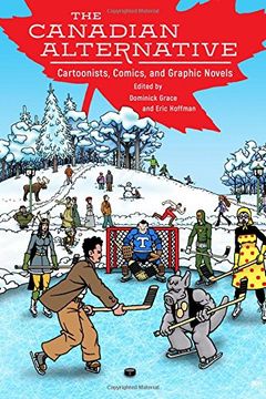 portada The Canadian Alternative: Cartoonists, Comics, and Graphic Novels