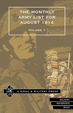 portada MONTHLY ARMY LIST FOR AUGUST 1914 Volume One (en Inglés)