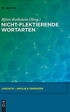 portada Nicht-Flektierende Wortarten (Linguistik - Impule & Tendenzen) (en Alemán)