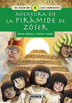 Libro Aventura en la Pirámide de Zóser (el Club de los Sabuesos), María  Mañeru Cámara, ISBN 9788467770858. Comprar en Buscalibre