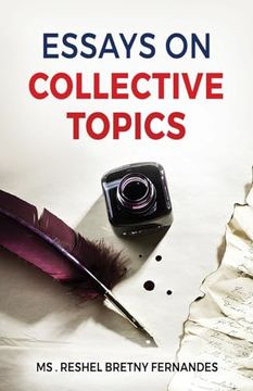 Essays on Collective Topics