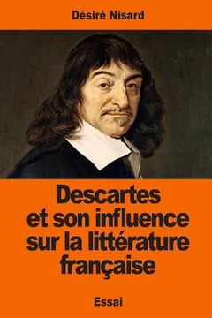 portada Descartes et son influence sur la littérature française (in French)