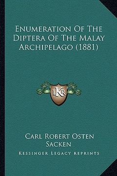 portada enumeration of the diptera of the malay archipelago (1881) (in English)