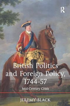 portada British Politics and Foreign Policy, 1744-57 (en Inglés)