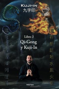 portada Kuji-In 2: Qi-Gong y Kuji-In: Volume 2 (Kuji-In Español)
