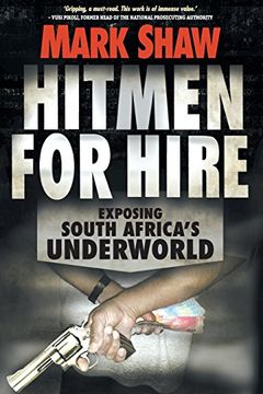 portada Hitmen for Hire: Exposing South Africa's Underworld 