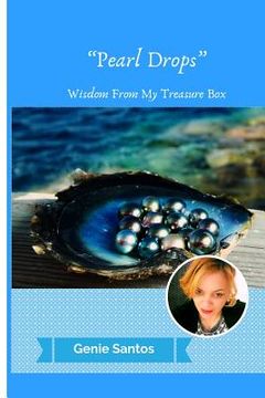 portada Pearl Drops: Wisdom from my treasure box (en Inglés)