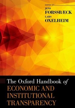 portada The Oxford Handbook of Economic and Institutional Transparency (Oxford Handbooks) (in English)