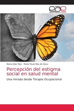 portada Percepción del Estigma Social en Salud Mental: Una Mirada Desde Terapia Ocupacional
