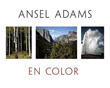 portada Ansel Adams en color: Ansel Adams in Color (Photoclub)