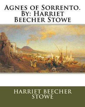 portada Agnes of Sorrento. By: Harriet Beecher Stowe (in English)