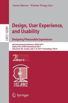 portada Design, User Experience, and Usability: Designing Pleasurable Experiences: 6th International Conference, Duxu 2017, Held as Part of Hci International