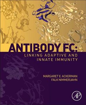 portada antibody fc:: linking adaptive and innate immunity (en Inglés)