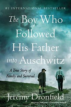 portada The boy who Followed his Father Into Auschwitz: A True Story of Family and Survival 