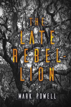 portada The Late Rebellion (en Inglés)