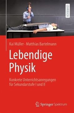 portada Lebendige Physik: Konkrete Unterrichtsanregungen fur Sekundarstufe i und ii (in German)