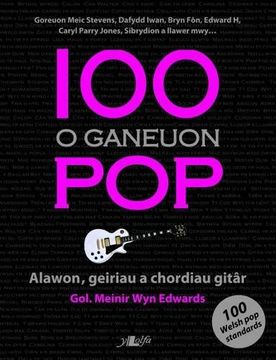 portada 100 O Ganeuon Pop / 100 Welsh Pop Standards
