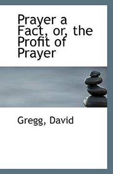 portada prayer a fact, or, the profit of prayer