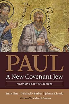portada Paul, a new Covenant Jew: Rethinking Pauline Theology (in English)