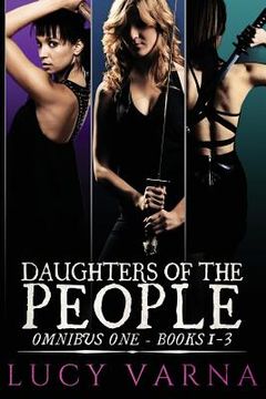 portada Daughters of the People Omnibus One: Books 1-3 (en Inglés)