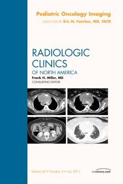 portada Pediatric Oncology Imaging, an Issue of Radiologic Clinics of North America: Volume 49-4 (en Inglés)