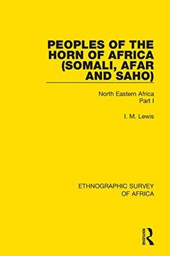portada Peoples of the Horn of Africa (Somali, Afar and Saho): North Eastern Africa Part i (Ethnographic Survey of Africa) 