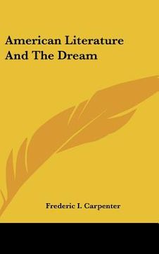 portada american literature and the dream (en Inglés)