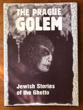 portada The Prague Golem: Jewish Stories of the Ghetto