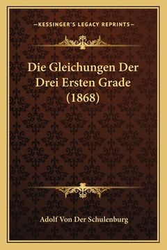 portada Die Gleichungen Der Drei Ersten Grade (1868) (in German)