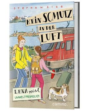 portada Kein Schmutz in der Luft - Lena Reist Umweltbewußt (in German)