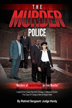 portada The Murder Police: Murders of Seven People in Five Months (en Inglés)