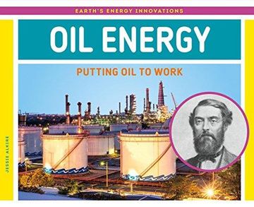portada Oil Energy: Putting Oil To Work (en Inglés)