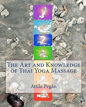 portada the art and knowledge of thai yoga massage (in English)