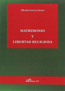portada Matrimonio y Libertad Religiosa (in Spanish)