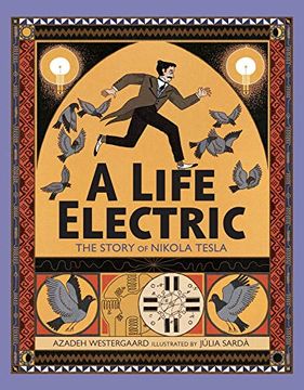 portada A Life Electric: A Story of Nikola Tesla (en Inglés)