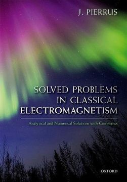 portada Solved Problems in Classical Electromagnetism: Analytical and Numerical Solutions With Comments (en Inglés)