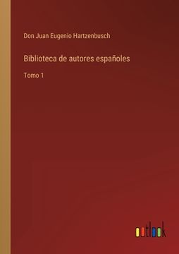 portada Biblioteca de autores españoles: Tomo 1