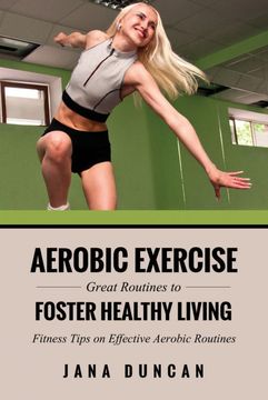 portada Aerobic Exercise: Great Routines to Foster Healthy Living (en Inglés)