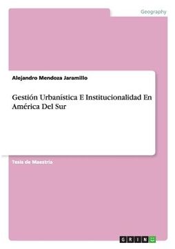 portada Gestión Urbanística e Institucionalidad en América del sur (in Spanish)