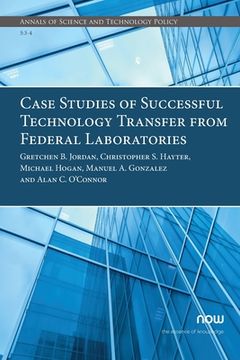 portada Case Studies of Successful Technology Transfer from Federal Laboratories (en Inglés)